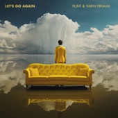 Flint/Yarin Primak - Let's Go Again