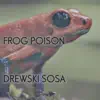 Frog Poison (Instrumental) [Instrumental] - Single album lyrics, reviews, download