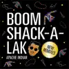 Boom Shack - A - Lak (Neal Sarin Remix) - Single album lyrics, reviews, download