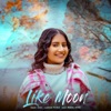 Like Moon - Single