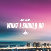 What I Should Do artwork