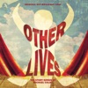 Other Lives (Original Off Broadway Cast)