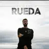 Rueda (feat. Adrián Groves) - Single album lyrics, reviews, download