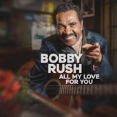 Bobby Rush - Running In And Out