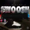 Stream & download Swoosh - Single