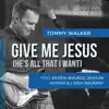 Give Me Jesus (He's All That I Want) (feat. Eileen Walker, Linda McCrary, Jerard & Jovaun & Bethesda Music) - Single album lyrics, reviews, download