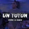 Stream & download UN TOTON (QUE LE DUELE LA POPOLA