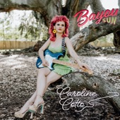 Caroline Cotto - Bayou Sun