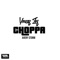 Choppa (feat. Avery Storm) - Young Tez lyrics