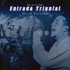 Entrada Triunfal/El Santo (Drill Version) - Single