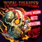 Total Disaster (feat. Novatore) - C-Lance, Rittz & Cryptic Wisdom lyrics