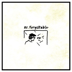 MR FORGETTABLE cover art