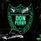 Don Perry - Snyp Life, Sheek Louch, Teflon, Tek & iFresh lyrics