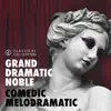 Classical Collection - Comedic Melodramatic album lyrics, reviews, download