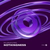 Nothingness - Single, 2024