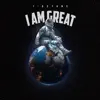 Stream & download I Am Great