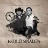 Estilo Sinaloa - Single album lyrics, reviews, download