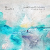 El Milagro (feat. Manu Quieto) artwork