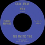 The Mystic Tide - Stay Away