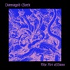 Damaged Clock - Memories