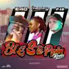 Big Steppin' (Remix) [feat. E-40 & P-Lo] - Single album lyrics, reviews, download