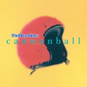 Cannonball by The Breeders