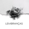 Lembranças - Single