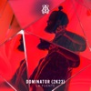 Dominator (2K23) - Single