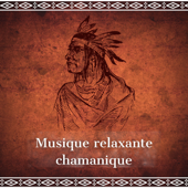 Musique relaxante chamanique - Musique Amérindienne