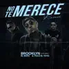 No Te Merece (Remix) [feat. El Boy C & Fulo El Yeyo] - Single album lyrics, reviews, download