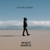 Gönüle Sultan - Single