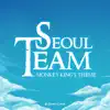 Seoul Team (Monkey King's Theme) - Single album lyrics, reviews, download