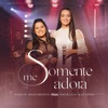 Somente Me Adora - Single