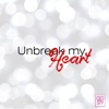 Unbreak My Heart - Single