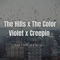 The Hills X The Color Violet X Creepin (Tiktok) [Remix] artwork