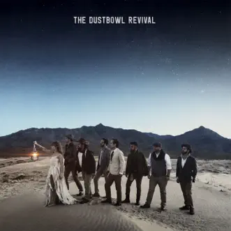 Got Over by Dustbowl Revival song reviws