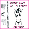 DESTRUIR (feat. Lizzy Lazzer)