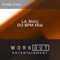 L.A. Story (92 BPM Mix) - Forda Core lyrics