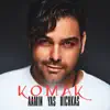 Komak (feat. Hichkas & Yas) - Single album lyrics, reviews, download