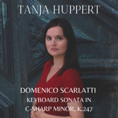 Keyboard Sonata In C-Sharp Minor, K.247 - Tanja Huppert