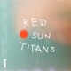 RED SUN TITANS cover art