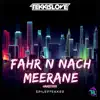 Fahr'n nach Meerane (Epileptekker Remix) [Epileptekker Remix] - Single album lyrics, reviews, download