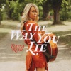 The Way You Lie - Single