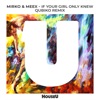 If Your Girl Only Knew (Qubiko Remix) - Single