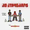 No Standards (feat. Dre Divine) - Single album lyrics, reviews, download