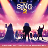 Sing 2 (Original Motion Picture Soundtrack) - Varios Artistas