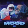 Stream & download Mood (feat. Tony T) - Single