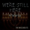 We're Still Here (Am Yisrael Chai) - Single