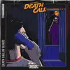 Stream & download Death Call