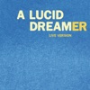 A Lucid Dreamer (Live Version) - Single